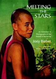 Melting the stars : an exhibition of photographs of the people of Burma