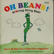 Oh beans! by Ellen Weiss