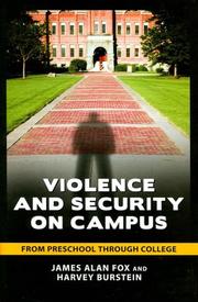 Cover of: Violence and security on campus: from preschool through college