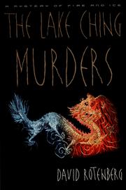 Cover of: The Lake Ching murders: a mystery of fire and ice