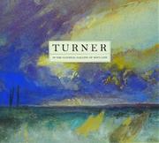 A complete catalogue of works by Turner in the National Gallery of Scotland