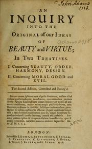 Cover of: An inquiry into the original of our ideas of beauty and virtue: in two treatises ...