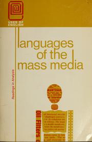 Cover of: Languages of the mass media, readings in analysis.