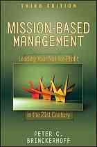 Cover of: Mission-based management by Peter C. Brinckerhoff