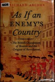 Cover of: As if an enemy's country by Richard Archer