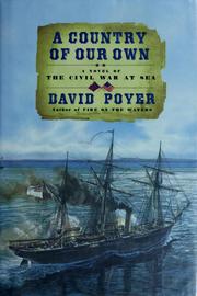 Cover of: A country of our own: a novel of the Civil War at sea