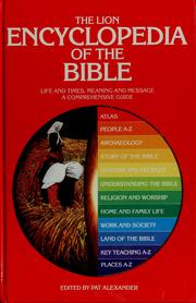 Cover of: Lion Encyclopedia of the Bible by Pat Alexander, John W. Drane, David Field, Alan Millard