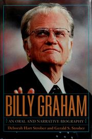 Cover of: Billy Graham: an oral and narrative biography