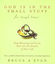 Cover of: God Is In The Small Stuff For Tough Times