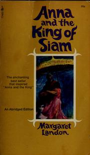 Cover of: Anna and the King of Siam by Margaret Landon