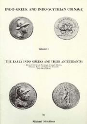 Cover of: The Early Indo-Greek and Their Antecedents, C. 330-150 B.C. (Early Indo-Greek & Their Antecedents, C. 330-150 B.C.)