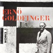 Ernö Goldfinger : Works 1