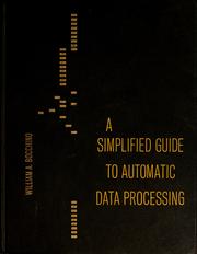 Cover of: A simplified guide to automatic data processing