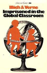 Cover of: Imprisoned in the global classroom