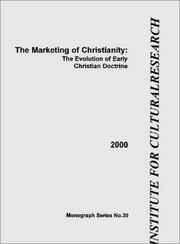 The marketing of Christianity : the evolution of early Christian doctrine