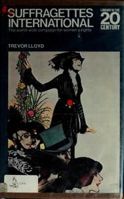 Cover of: Suffragettes international by Trevor Owen Lloyd