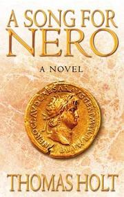A song for Nero by Tom Holt, Thomas Holt, Holt, Thomas