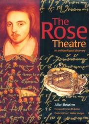 Cover of: The Rose Theatre: An Archeological Discovery