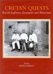 Cretan quests : British explorers, excavators and historians