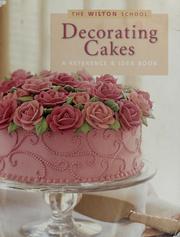 Cover of: Decorating cakes: A reference & idea book (The Wilton school)