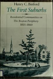 Cover of: The first suburbs by Henry C. Binford
