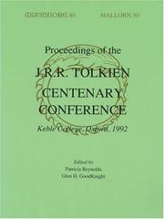 Cover of: Proceedings of the J.R.R. Tolkien Centenary Conference, 1992: Proceedings of the Conference Held at Keble College, Oxford, England, 17th-24th August 1 (Liverpool Latin Texts (Classical and Medieval))