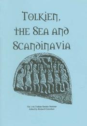 Tolkien, the sea and Scandinavia : the 11th Tolkien Society seminar : The George Hotel, Colchester June 15, 1996