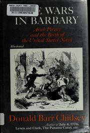 Cover of: The wars in Barbary: Arab piracy and the birth of the United States Navy.