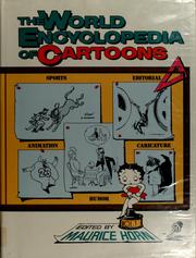 Cover of: The World encyclopedia of cartoons by Maurice Horn, Richard Marschall