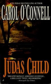 Cover of: Judas child. by Carol O'Connell
