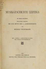 Cover of: Musikgeschichte Leipzigs by Rudolf Wustmann