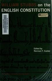 Cover of: William Stubbs on the English Constitution: Edited by Norman F. Cantor