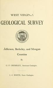 Cover of: Jefferson, Berkeley, and Morgan counties: by G. P. Grimsley, assistant geologist.  I. C. White, state geologist.
