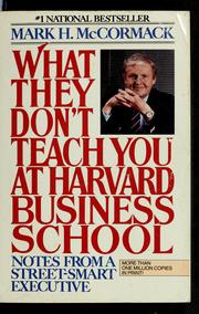 Cover of: What they don't teach you at Harvard Business School