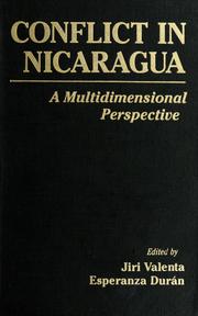 Cover of: Conflict in Nicaragua by edited by Jiri Valenta, Esperanza Durán.