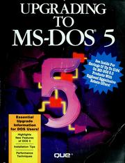 Cover of: Upgrading to MS-DOS 5 by Brian Underdahl