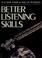 Cover of: Better Listening Skills