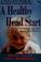 Cover of: A Healthy Head Start