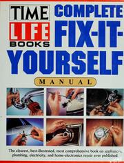Cover of: Time-Life Books complete fix-it-yourself manual.