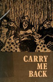 Cover of: Carry me back by edited by Mary MacArthur.