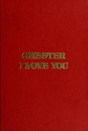 Cover of: Chester, I love you by Blaine M. Yorgason