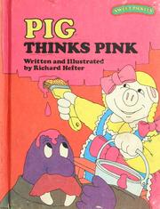 Cover of: Pig thinks pink by Richard Hefter