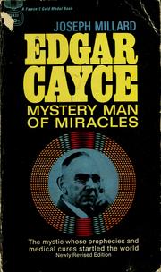 Cover of: Edgar Cayce; mystery man of miracles.