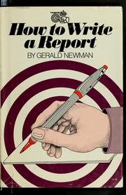 Cover of: How to write a report by Gerald Newman