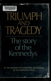 Cover of: Triumph and tragedy: the story of the Kennedys