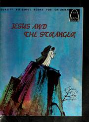Cover of: Jesus and the stranger: Matthew 4:1-11 for children