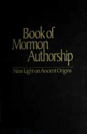 Cover of: Book of Mormon authorship by edited with an introduction by Noel B. Reynolds ; associate editor, Charles D. Tate.
