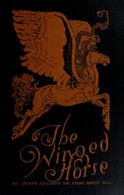 Cover of: The Winged Horse: The Story of the Poets and Their Poetry