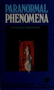 Cover of: Paranormal phenomena by Terry O'Neill, book editor ; Stacey L. Tipp, assistant editor.