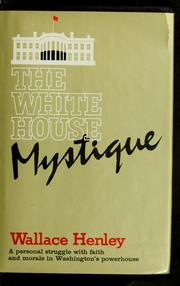 Cover of: The White House mystique